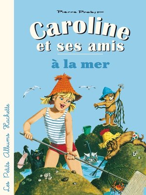 cover image of Caroline et ses amis à la mer